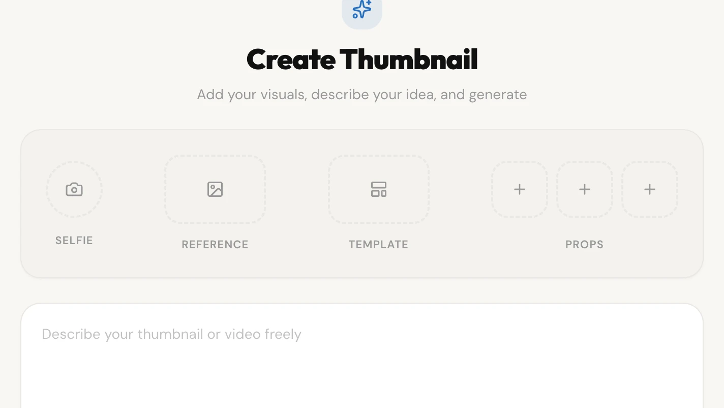 The Create Thumbnail page with empty Selfie, Reference, Template and three Props slots above the prompt box